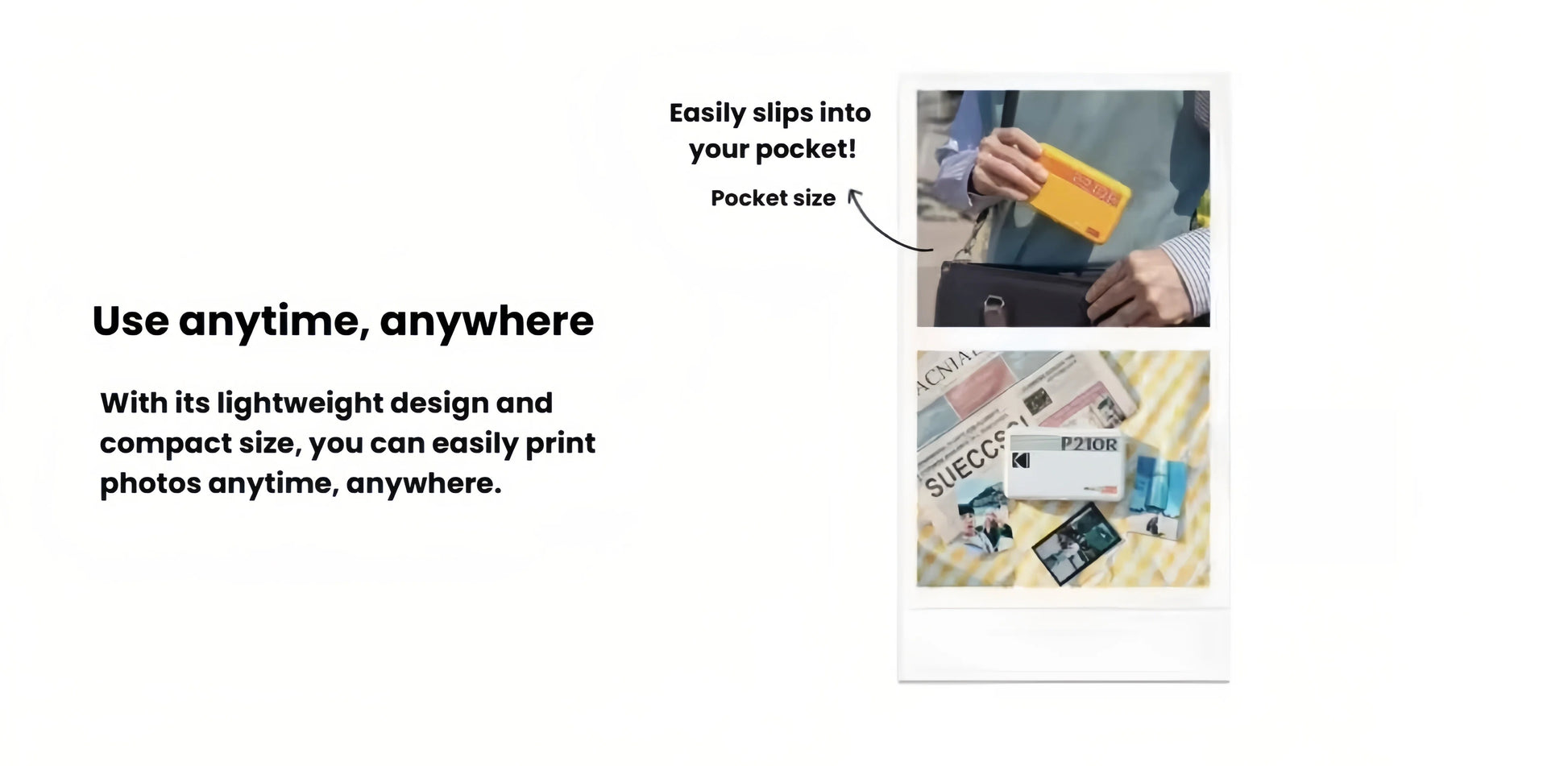 Kodak Mini 2 Retro printer shown slipping into pocket and placed on desk with printed photos. Lightweight, portable, and perfect for travel, school, or daily life—print anytime, anywhere.